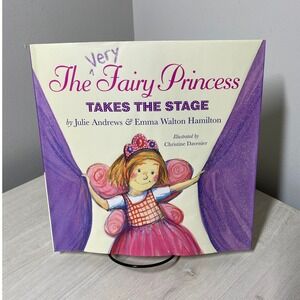 Julie Andrews SIGNED The Very Fairy Princess Takes the Stage First Edition COA
